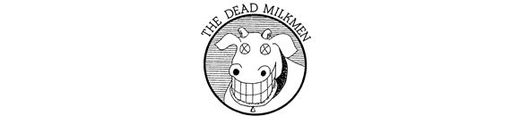 THE DEAD MILKMEN